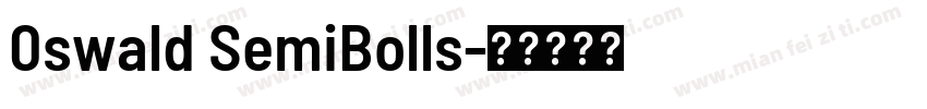 0swald SemiBolls字体转换